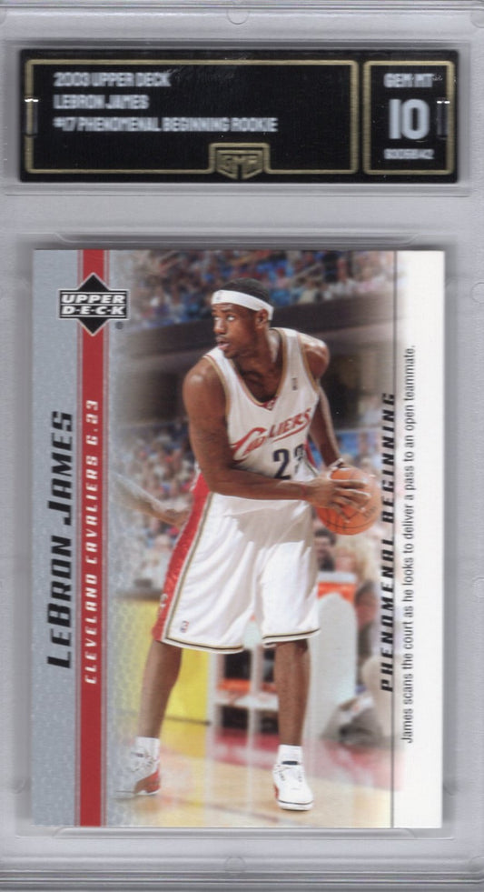 2003 UPPER DECK LEBRON JAMES #17 PHENOMINAL BEGINNING ROOKIE GEM MINT 10